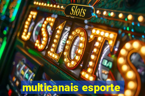 multicanais esporte